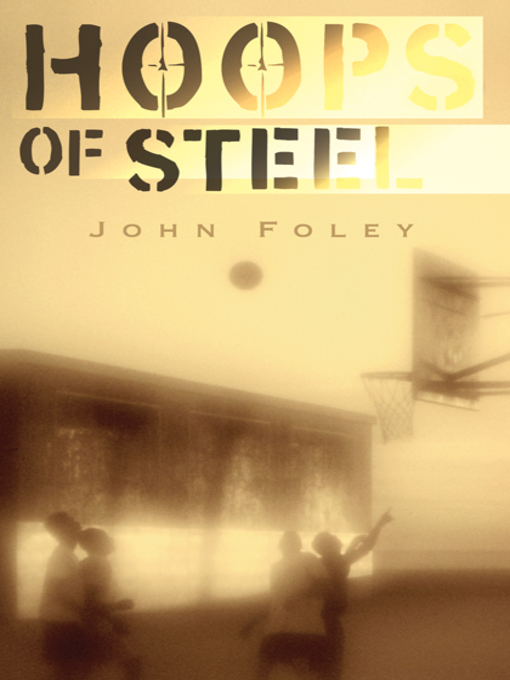 Title details for Hoops of Steel by John Foley - Available